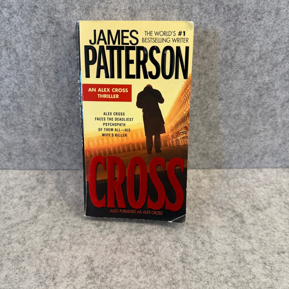 Cross by James Patterson, Book 12 Alex Cross Detective series, Paperback